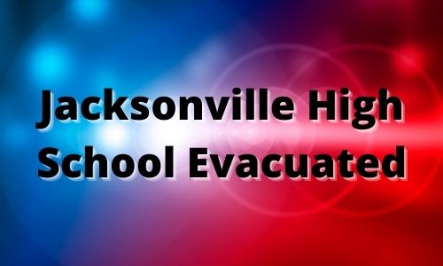 Jacksonville High School Evacuated
