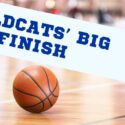 Wildcats’ big finish