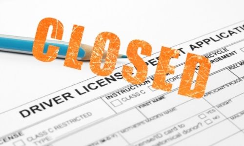 Drivers License Office Statewide Closure