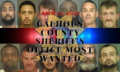 Calhoun County most wanted for April 12, 2022