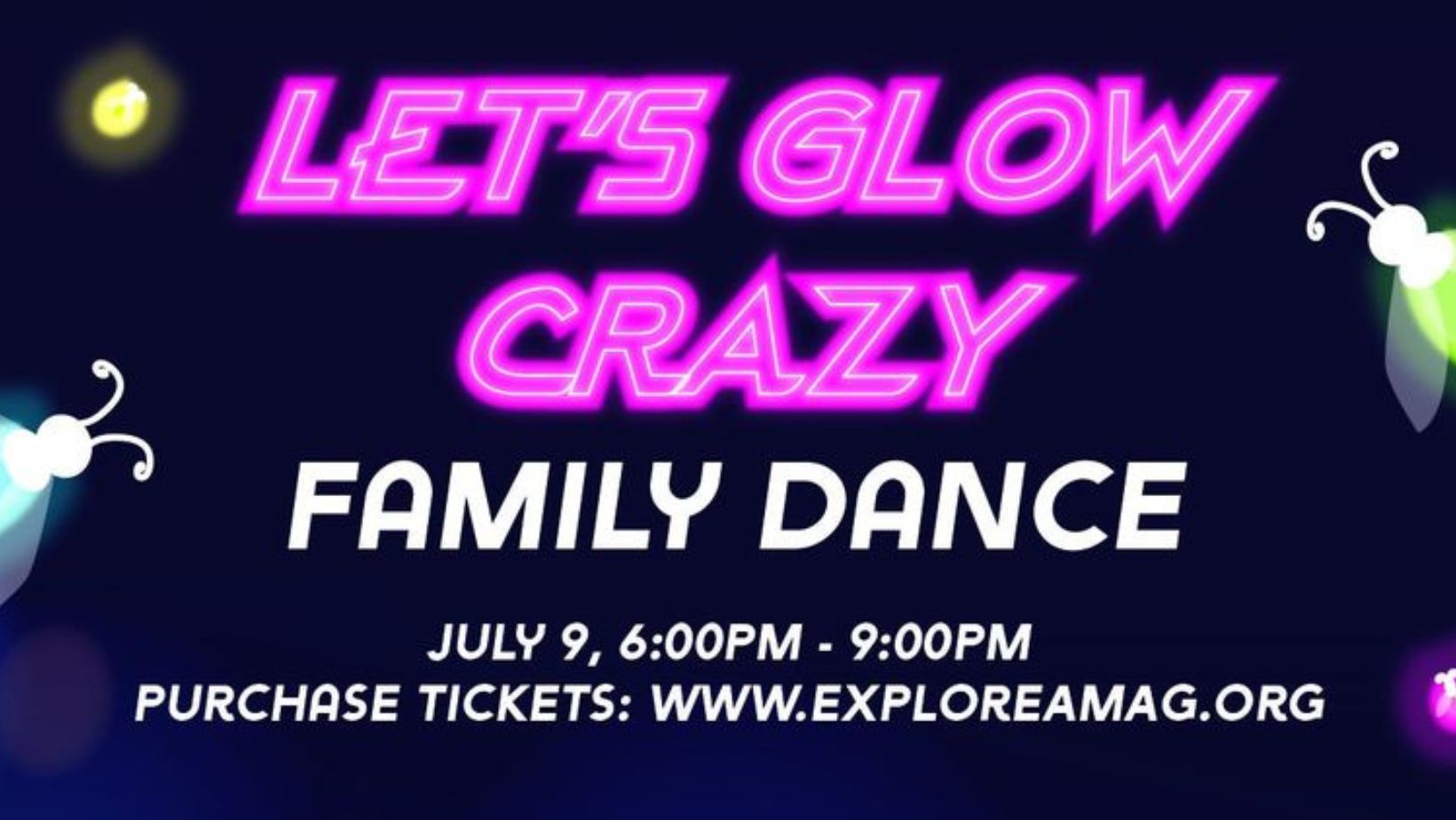 Let's Glow Crazy! Family Dance