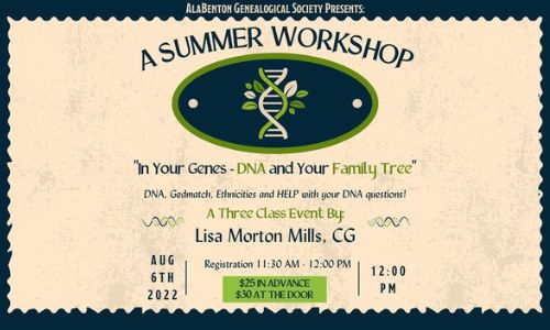 AlaBenton Genealogical Society Workshop In Your Genes - DNA and Your Family Tree