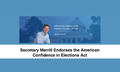 Alabama Secretary of State Merrill Endorses the American Confidence in Elections Act