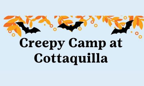 Creepy Camp at Cottaquilla