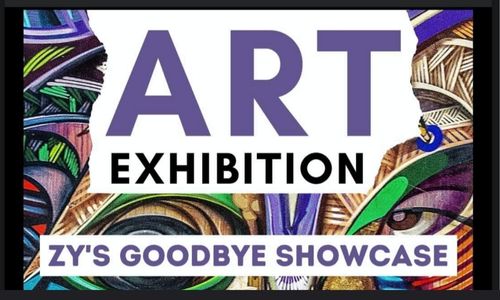 ZY's Goodby Showcase Art Exhibition