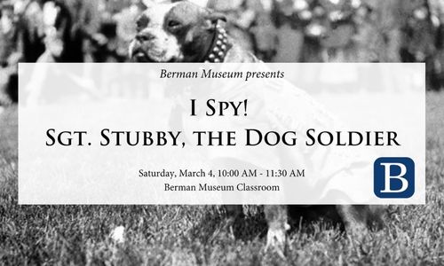 I Spy! Sgt. Stubby, the Dog Soldier Anniston Museums and Gardens