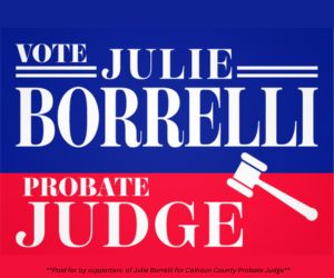 Julie Borrelli for Calhoun County Probate Judge