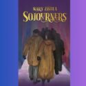Local Jacksonville Author Mary Zinola Releases Powerful Book Sojourners