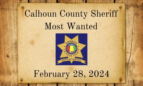 02 28 24 Calhoun County Sheriff Most Wanted Cover