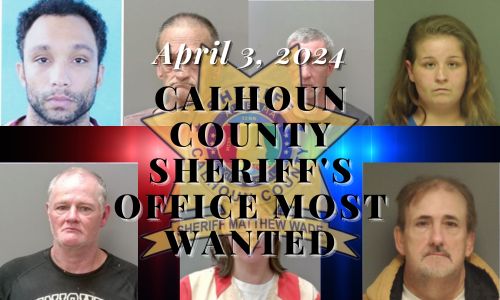 04 03 24 Calhoun County Sheriff Most Wanted Cover