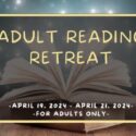 Adult reading retreat