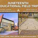 Juneteeth Educational Field Trip
