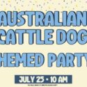 Austrailian Cattle Dog Themed Party
