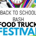 Back to school Bash food truck Festival