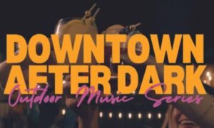 downtown after dark outdoor music series