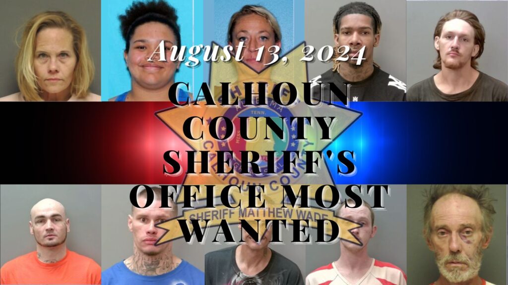 Most Wanted for Calhoun County August 13, 2024 cover photo