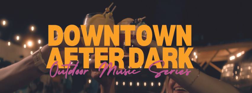 Downtown After Dark Outdoor Music Series Featuring Chris Voice