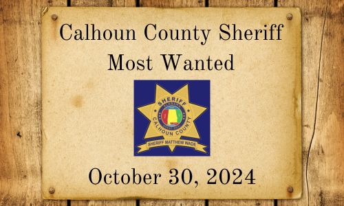 Most Wanted by the Calhoun County Sheriff's Office | October 30, 2024 cover photo