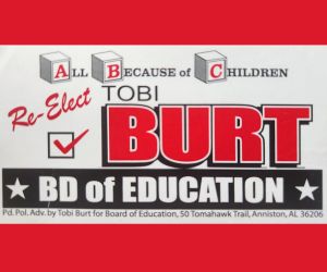 Elect Tobi Burt - Calhoun County Board of Education - Advertisement