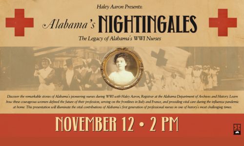 Alabama's Nightingales - The Legacy of Alabama's WWI Nurses