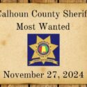 Calhoun County Sheriff Most Wanted November 27, 2024 Cover photo