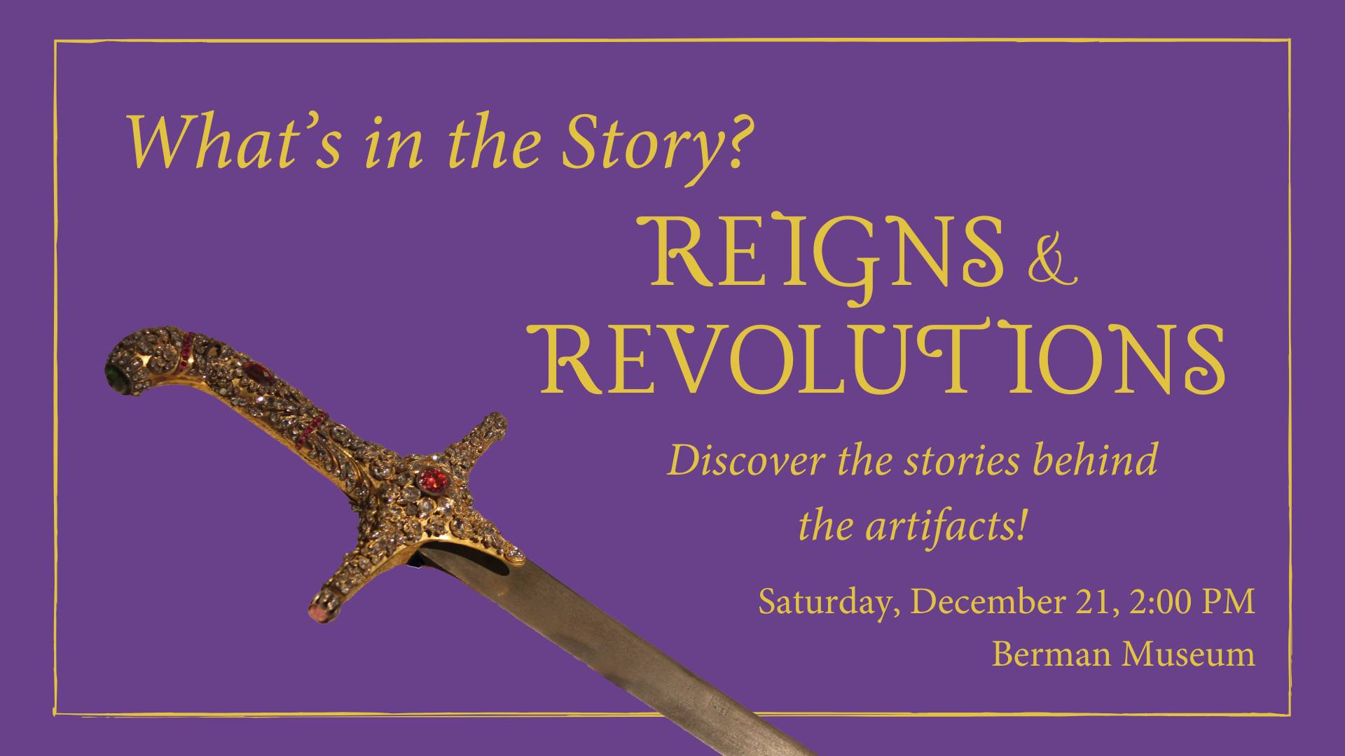 What’s the Story? Reigns and Revolutions