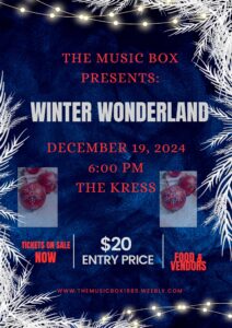 The Music Box Presents: WINTER WONDERLAND