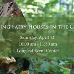Building Fairy Houses in the Garden