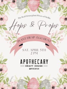 Hops & Props Plant Swap