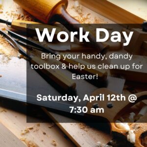 Easter Work Day