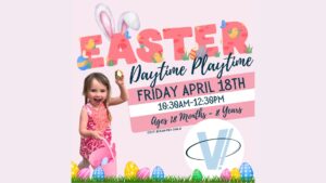 Easter Daytime Playtime: Special Visit from th Easter Bunny