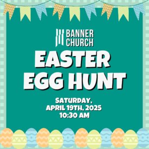 Easter Egg Hunt with Banner Church