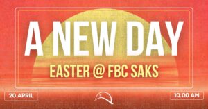 Easter @ FBC Saks