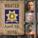 April 15, 2025 most wanted in Calhoun County