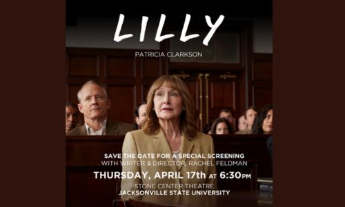 Jax State to Host Exclusive Screening of Lilly on April 17 Before Nationwide Release
