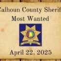 Calhoun County Most Wanted April 22 2025 cover