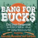 Bang for Bucks! Clay Shoot Competition