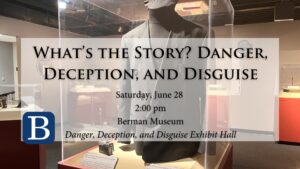 What's the Story? Danger, Deception, and Disguise