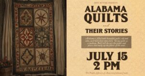 Beth Hunter Presents: Alabama Quilts and Their Stories