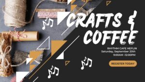 Crafts & Coffee at Rhythm Cafe