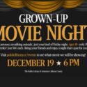 Grown Up Movie Night