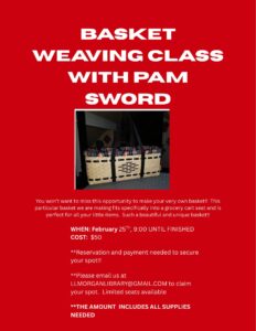 Basket Weaving Class