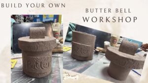 Butter Bell Workshop