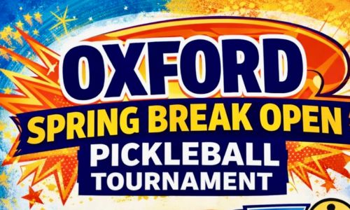 Oxford Spring Break Open Pickleball Tournament