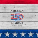 Calhoun County Area Chamber & Visitors Launches Local Committee to Celebrate America’s 250th Birthday
