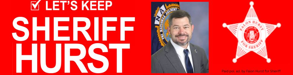 Paid pol. ad. by Falon Hurst for Sheriff&rdquo;?