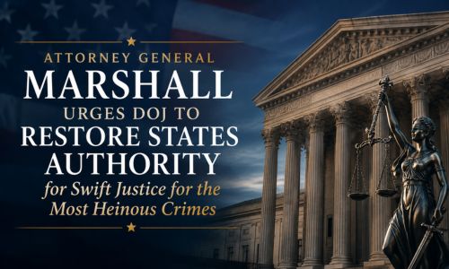 Attorney General Marshall Urges DOJ to Restore States Authority for Swift Justice for the Most Heinous Crimes